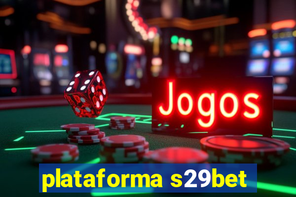 plataforma s29bet